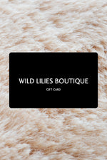 Wild Lilies Boutique E Gift Card